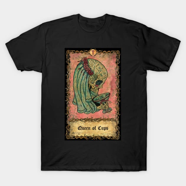 Queen Of Cups. Eternal Bones Tarot Design (Colorful) T-Shirt by Mystic Arts